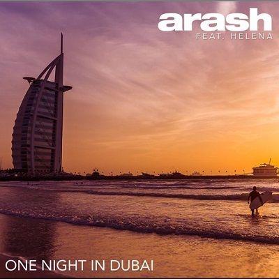 آهنگ جدید آرش و هلنا به نام یک شب در دوبی